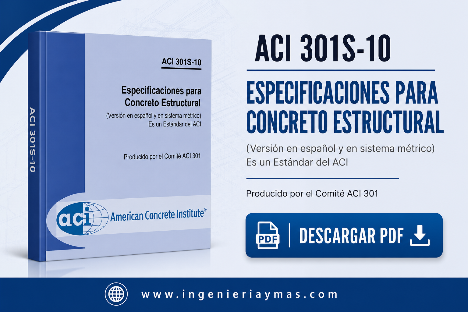 ACI 301S-10 Especificaciones para Concreto Estructural